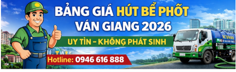 hút bể phốt văn giang