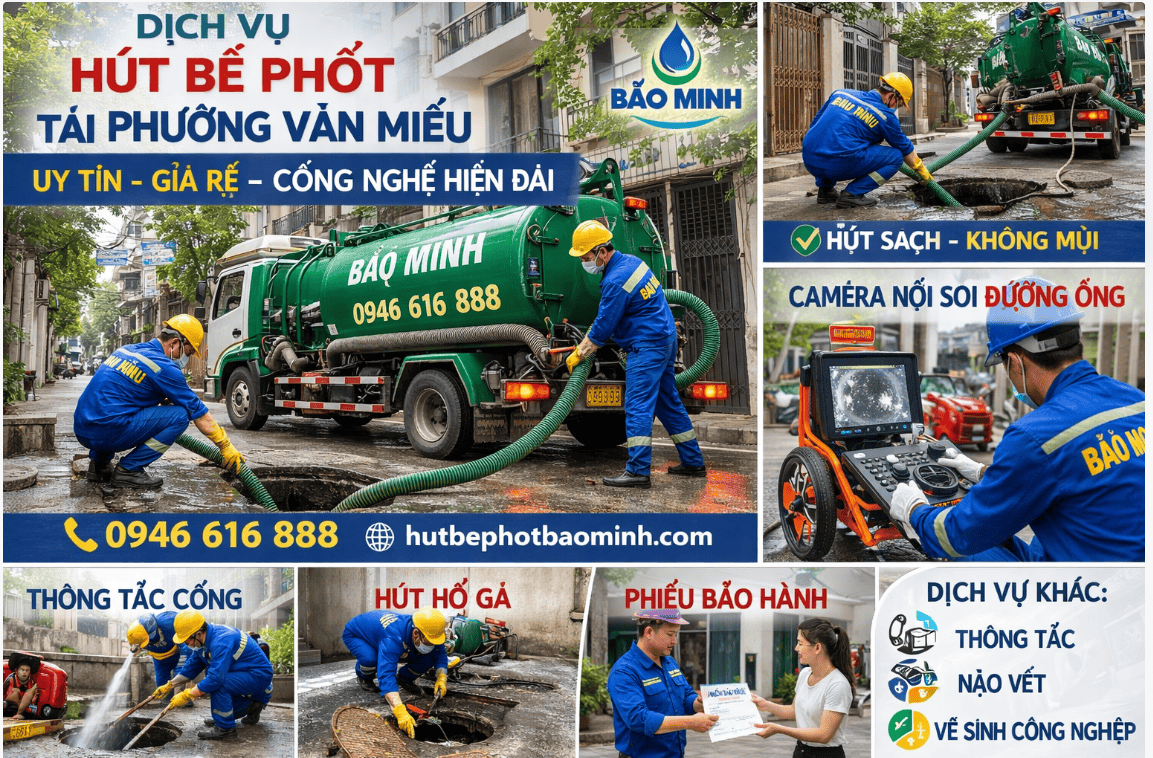 hút bể phốt tại văn miếu uy tín , chuyên nghiệp và hiện đại