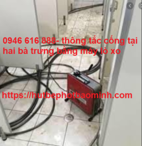 thông tắc cống tại quận hai bà trưng bằng máy lò xo