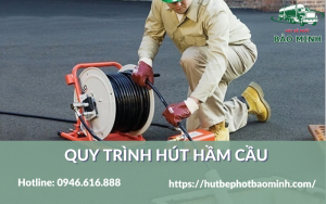 quy trình hút hầm cầu