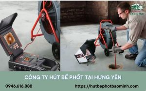 Công ty hút bể phốt tại Hưng Yên