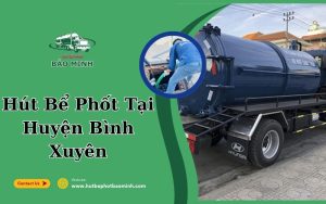 hút bể phốt tại Huyện Bình Xuyên