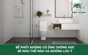 Bể phốt không có ống thông hơi