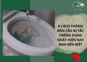 cách thông bồn cầu bị tắc