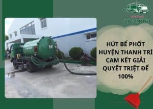 Hút bể phốt huyện Thanh Trì