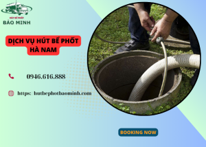 dịch vụ hút bể phốt Hà Nam
