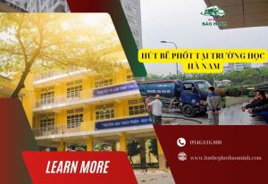 hút bể phốt tại trường học Hà Nam