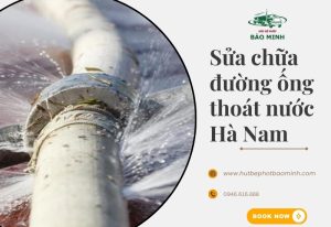 sửa chữa đường ống thoát nước Hà Nam