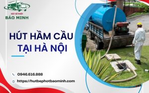 hut ham cau tai ha noi