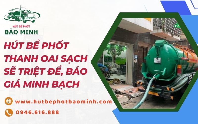 hút bể phốt thanh oai
