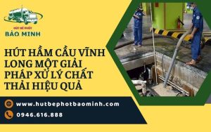 hút hầm cầu vĩnh long