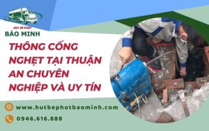 thông cống nghẹt tại thuận an