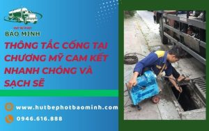 thông tắc cống tại chương mỹ