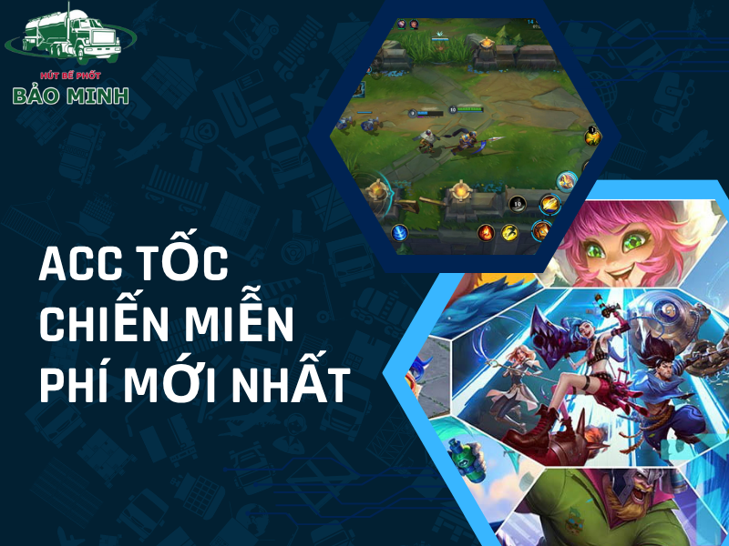 Acc Tốc Chiến miễn phí Mới Nhất
