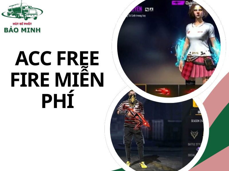 Acc free fire miễn phí
