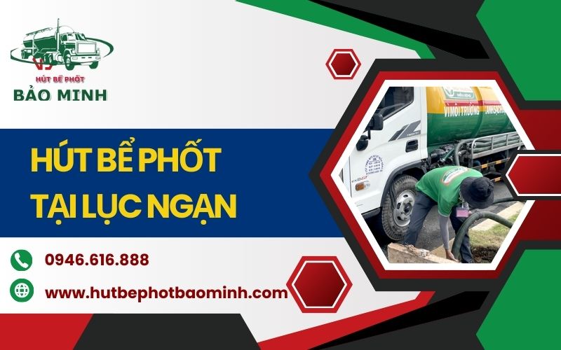 hút bể phốt tại lục ngạn