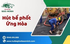 hút bể phốt ứng hòa