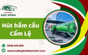 hút hầm cầu cẩm lệ