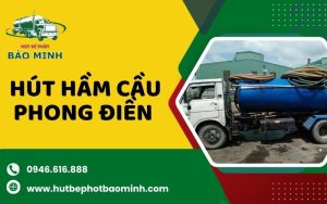 hút hầm cầu phong điền