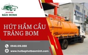 hút hầm cầu trảng bom