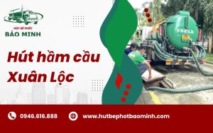 hút hầm cầu xuân lộc