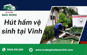 hút hầm vệ sinh tại vinh