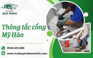 thông tắc cống mỹ hào