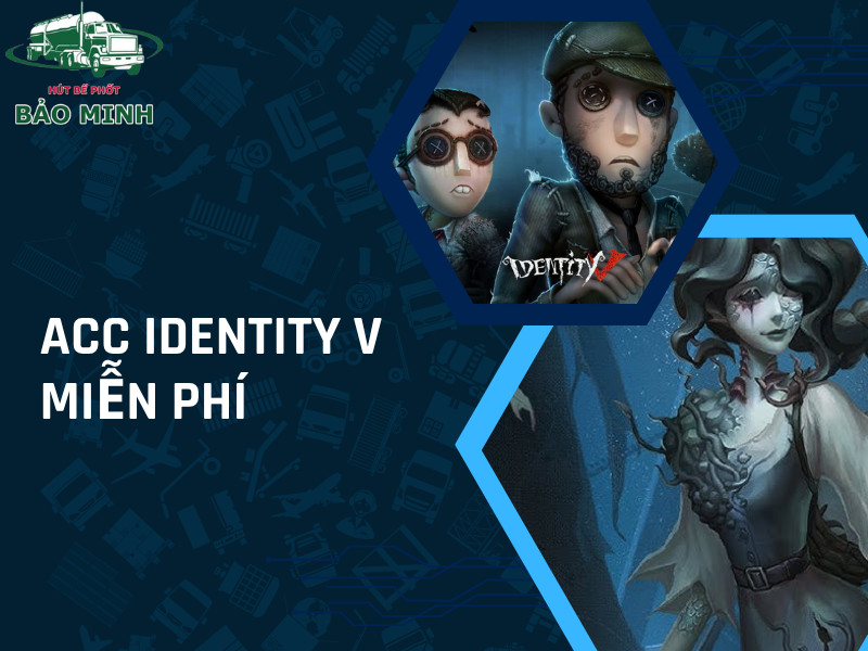Acc Identity V Miễn Phí (1)
