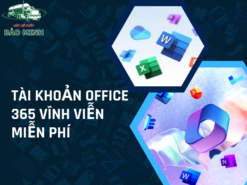 Tài khoản Office 365 vĩnh viễn miễn phí