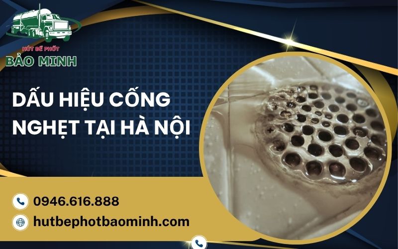 dấu hiệu cống nghẹt tại Hà Nội
