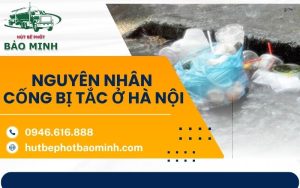 nguyên nhân cống bị tắc ở Hà Nội
