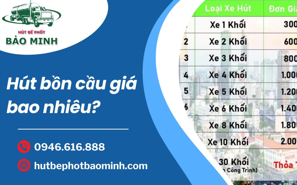 Hút bồn cầu giá bao nhiêu