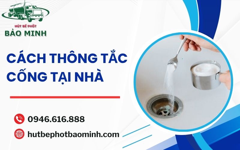 cách thông tắc cống tại nhà