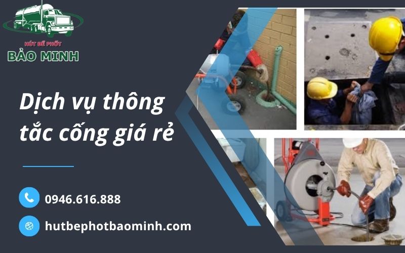 dịch vụ thông tắc cống giá rẻ