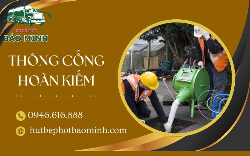 thông cống Hoàn Kiếm