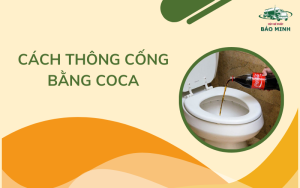 Cách thông cống bằng Coca