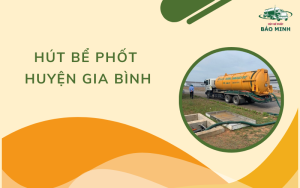 Hút bể phốt huyện Gia Bình