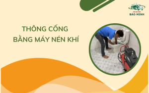 Thông cống bằng máy nén khí