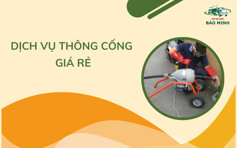dịch vụ thông cống giá rẻ