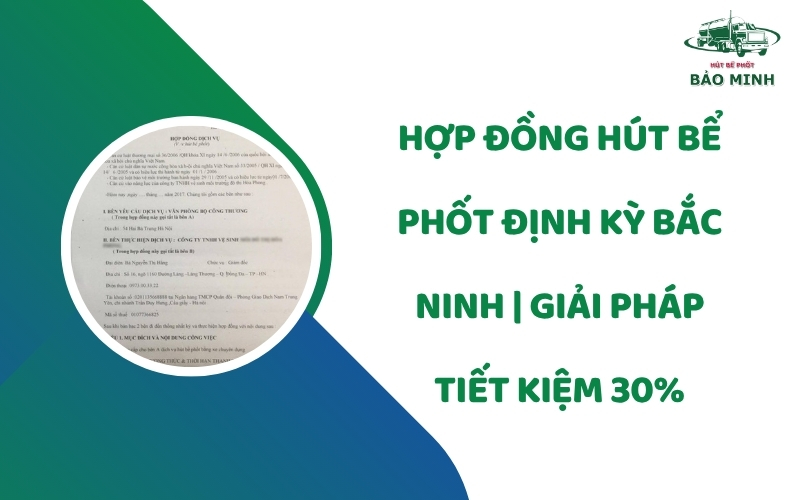 Hợp đồng hút bể phốt định kỳ Bắc Ninh