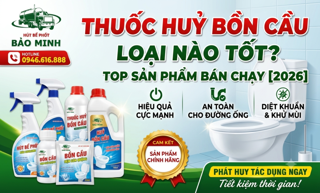 Thuốc hủy bồn cầu loại nào tốt